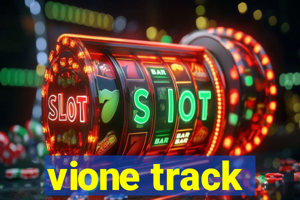 vione track