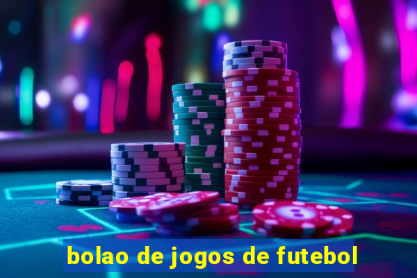 bolao de jogos de futebol