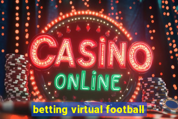 betting virtual football