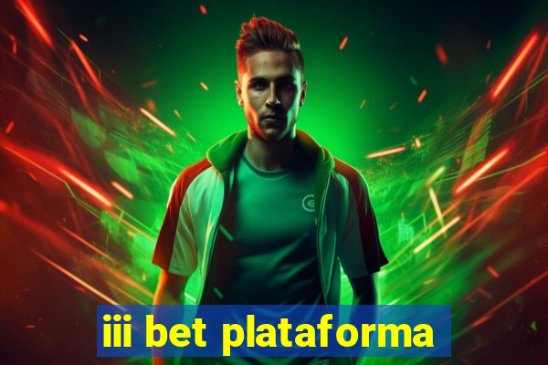 iii bet plataforma