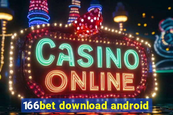 166bet download android