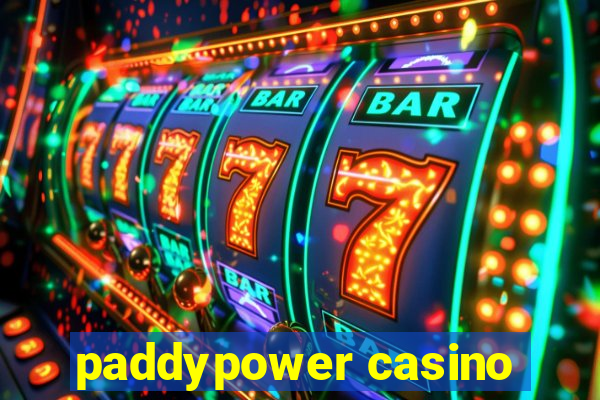 paddypower casino