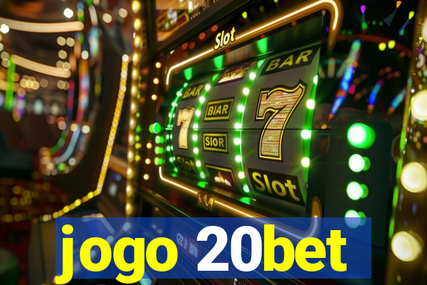 jogo 20bet