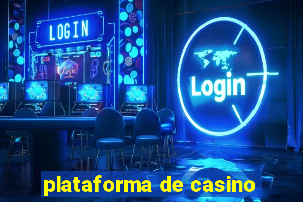 plataforma de casino