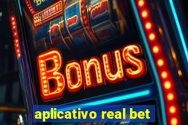 aplicativo real bet