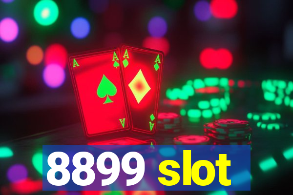 8899 slot