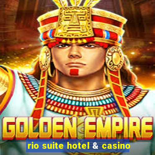 rio suite hotel & casino