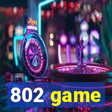 802 game