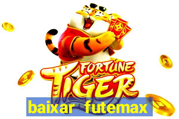 baixar futemax futebol ao vivo