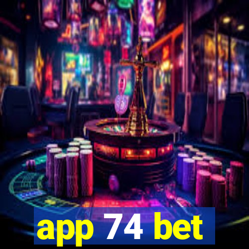 app 74 bet