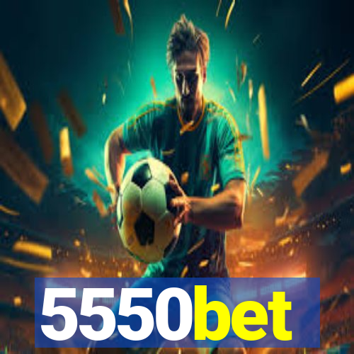 5550bet