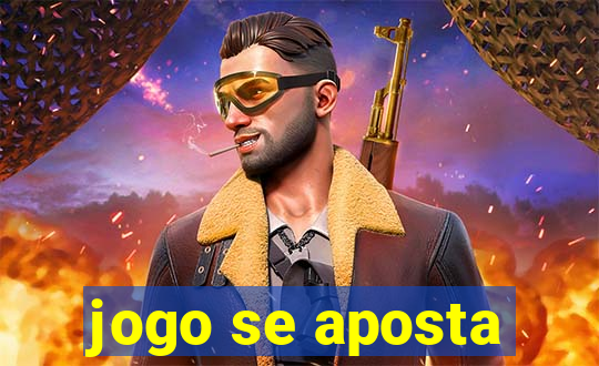 jogo se aposta