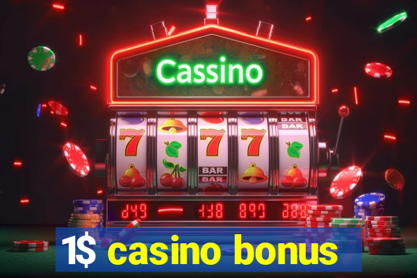 1$ casino bonus