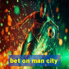 bet on man city