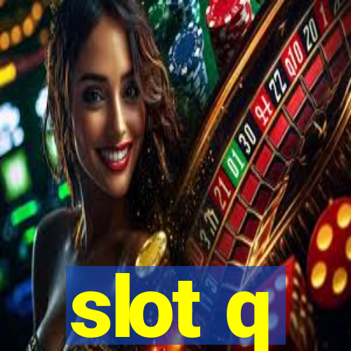 slot q