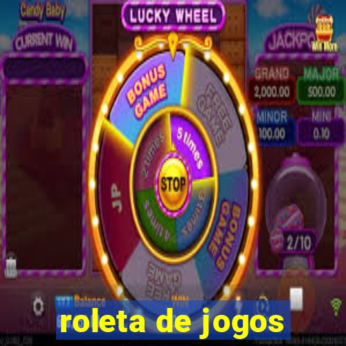 roleta de jogos