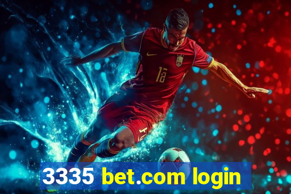 3335 bet.com login