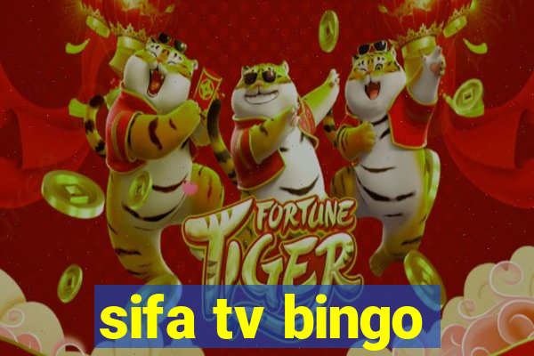 sifa tv bingo