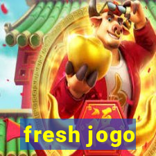 fresh jogo