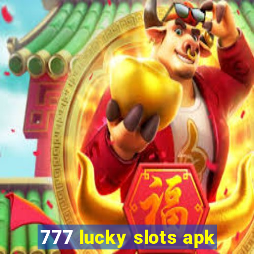 777 lucky slots apk