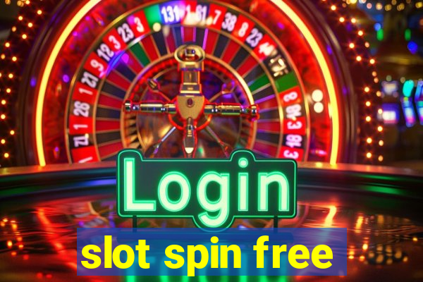 slot spin free