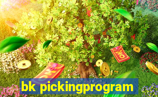 bk pickingprogram