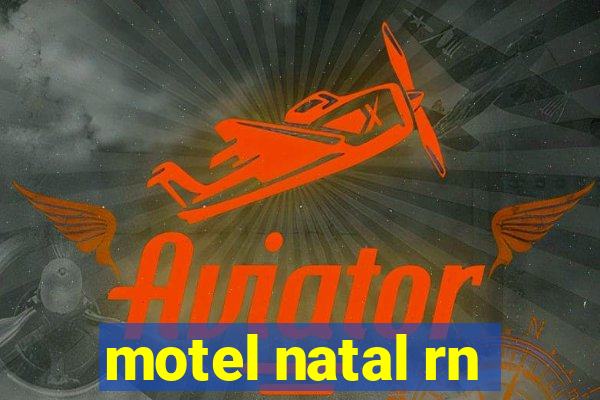 motel natal rn