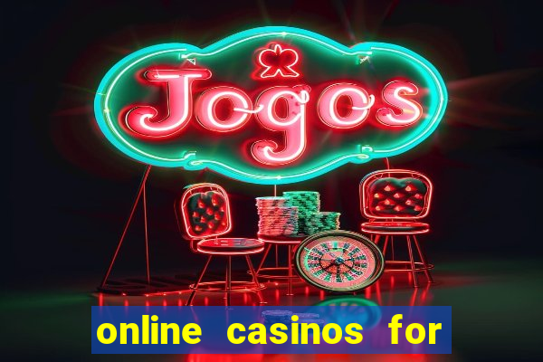 online casinos for real money