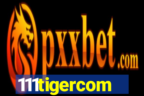 111tigercom