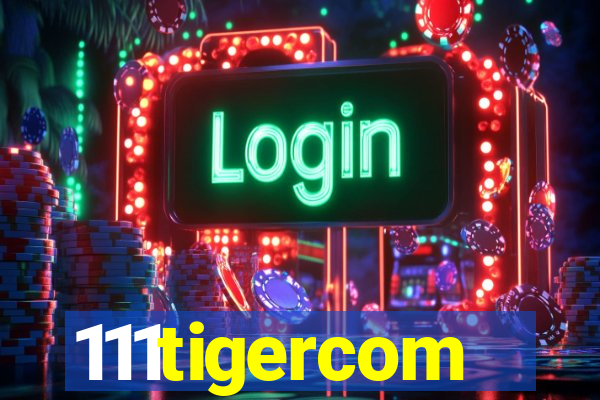 111tigercom