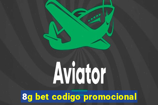 8g bet codigo promocional