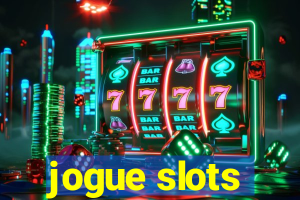 jogue slots