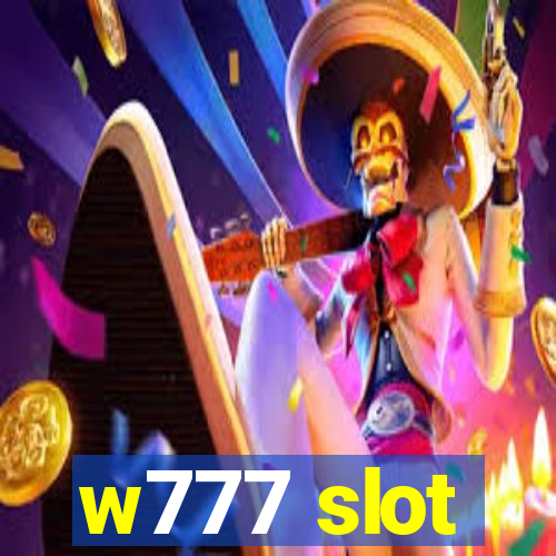 w777 slot