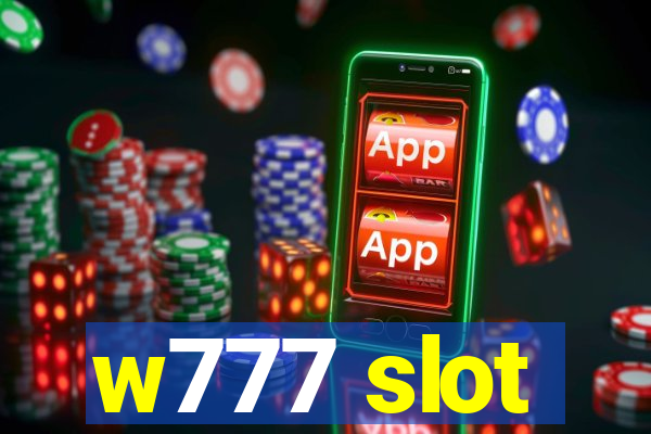 w777 slot