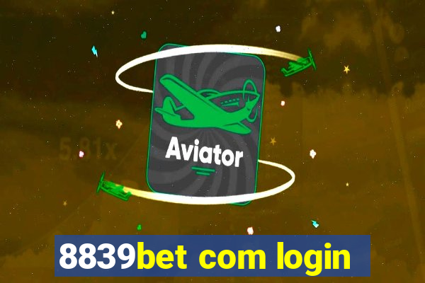 8839bet com login