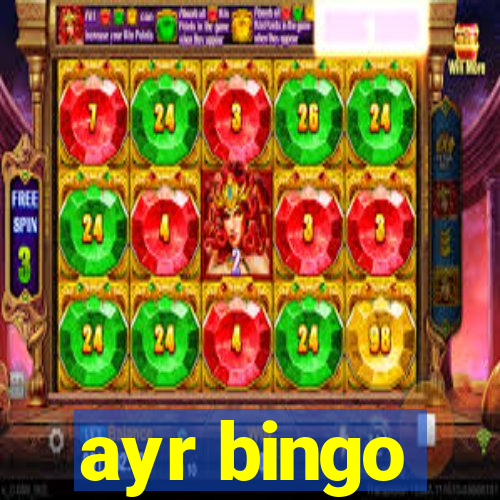 ayr bingo