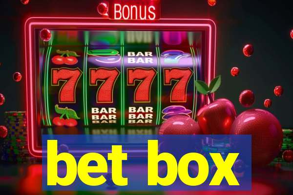 bet box