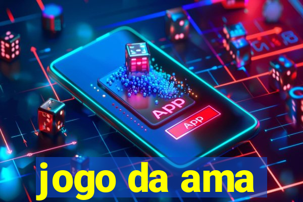 jogo da ama