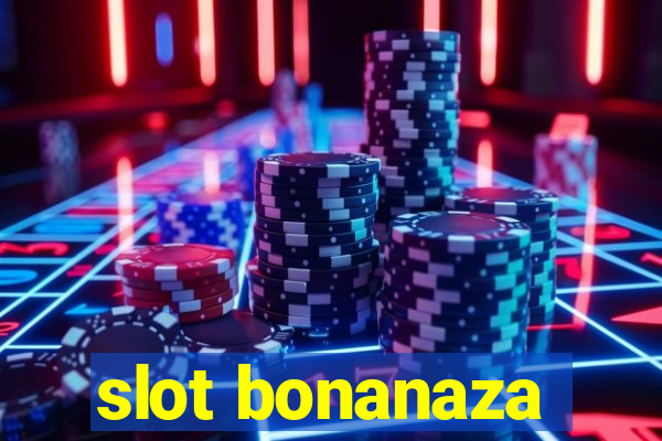 slot bonanaza