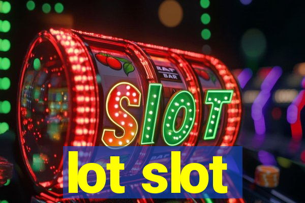 lot slot