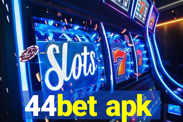 44bet apk