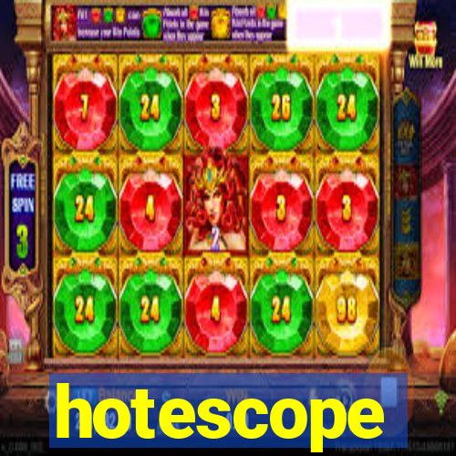 hotescope