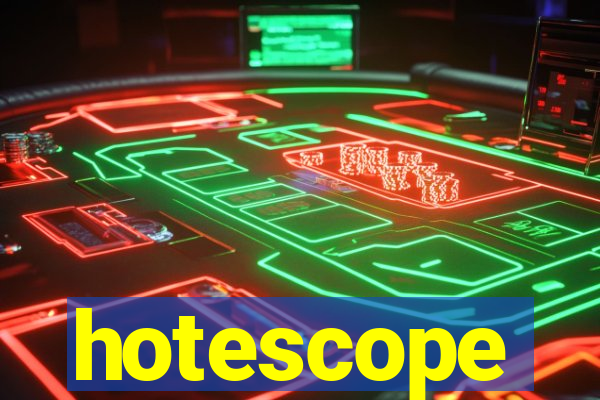 hotescope