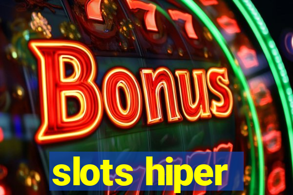 slots hiper