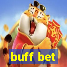 buff bet