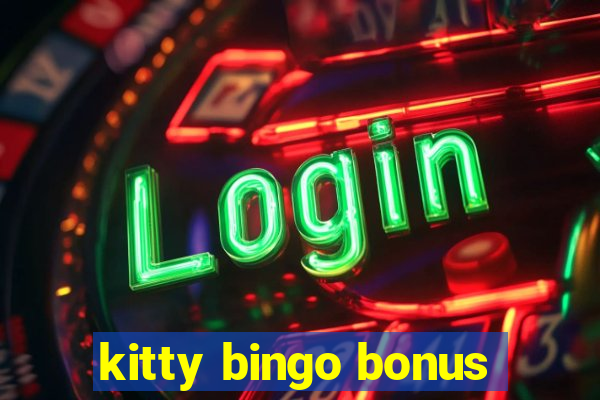 kitty bingo bonus