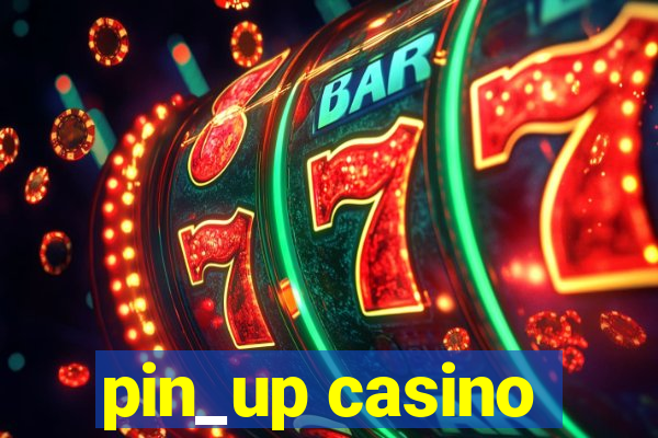 pin_up casino