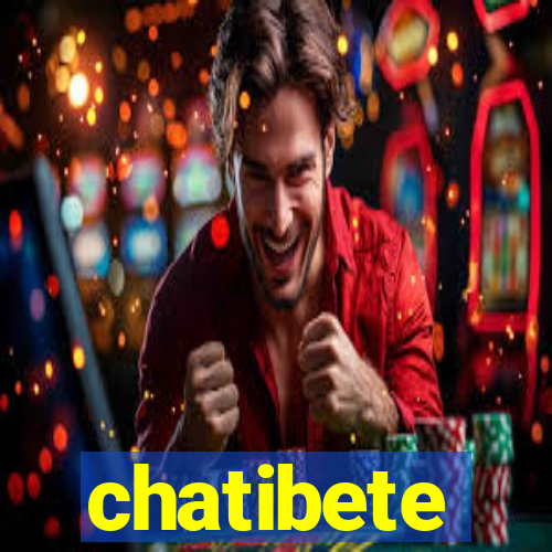 chatibete