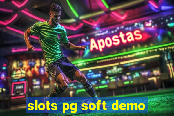 slots pg soft demo