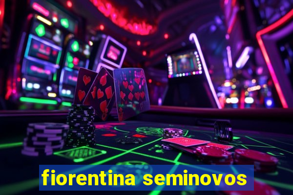 fiorentina seminovos